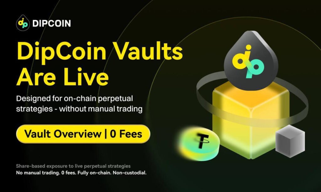 DipCoin Launches Vaults, Bringing On-Chain Strategy Trading to Perpetual Markets