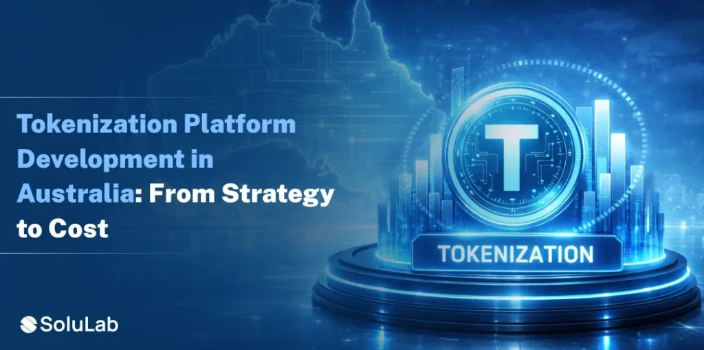 Tokenization Platform Development in Australia